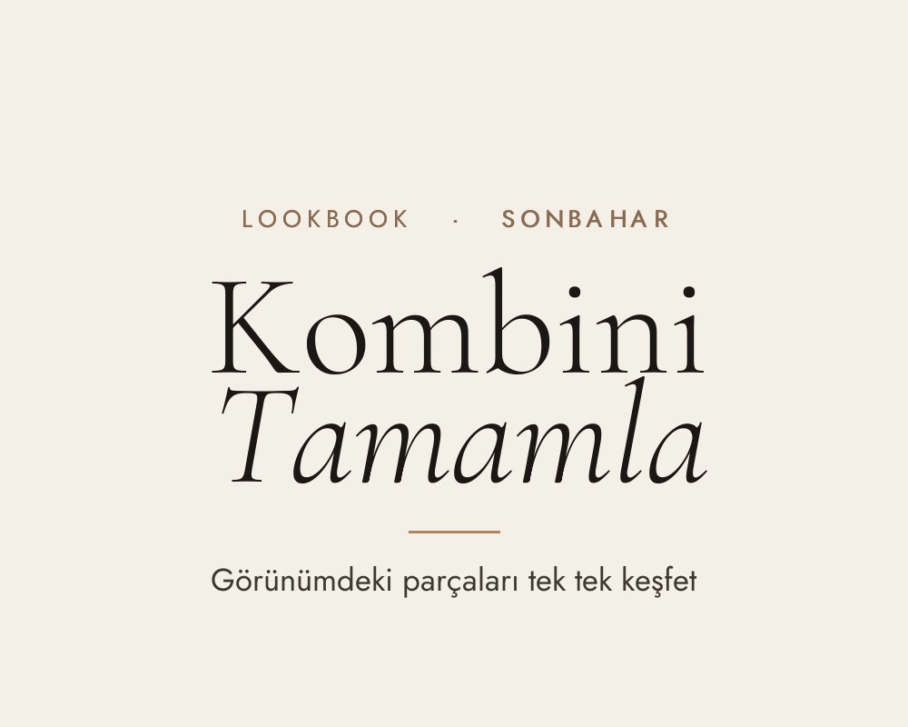 Kombini tamamla, sonbahar lookbook